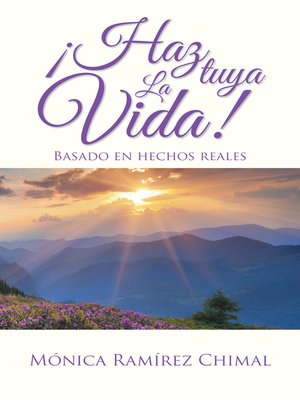 cover image of ¡Haz Tuya La Vida!